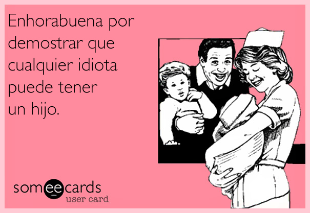 divertidas-tarjetas-paternidad-someecards-9