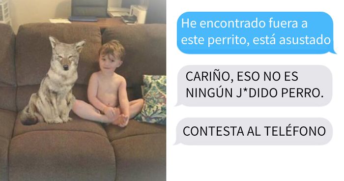Esta mujer le escribió a su marido que había traido un perrito a su casa, pero en la foto salía un coyote