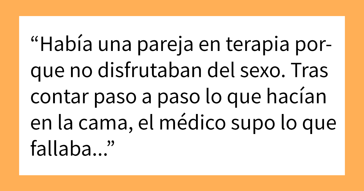 Estos médicos comparten las historias sobre pacientes más ridículas y divertidas (Closed)