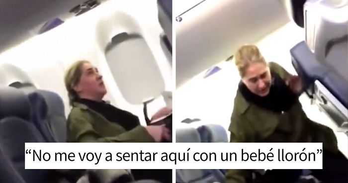 Esta mujer se negaba a sentarse junto a un bebé que lloraba en el avión, y le llegó el karma inmediatamente