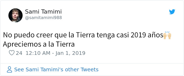 17 Personas que piensan que la Tierra acaba de cumplir 2019 años