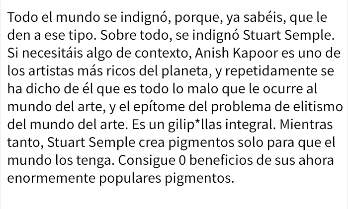 Este artista compró los derechos de un pigmento negro para que los demás no pudieran usarlo, y como venganza fue troleado