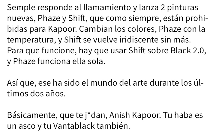 Este artista compró los derechos de un pigmento negro para que los demás no pudieran usarlo, y como venganza fue troleado