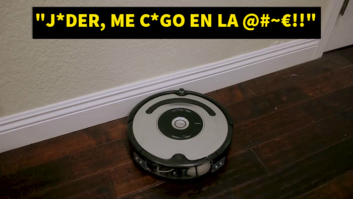 Han modificado una roomba para que diga palabrotas cuando se choca, y es divertidísimo