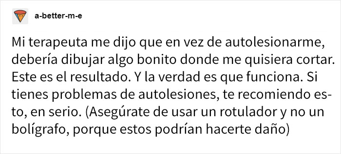 Esta chica comparte el consejo de su terapeuta: dibujar en su cuerpo en vez de autolesionarse