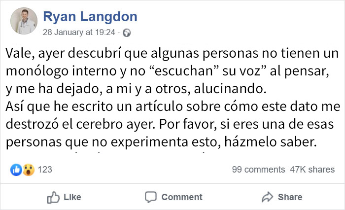 Este hombre descubrió que no todo el mundo tiene un monólogo interno, y le arruinó el día