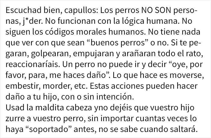 La gente está harta de que padres permitan a los niños maltratar a las mascotas, y explican lo estúpido y peligroso que es