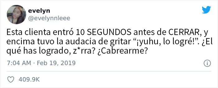 Cuando Vienen Justo Antes De Cerrar
