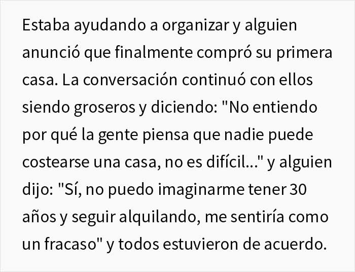 Esta persona llamó la atención a unos compañeros arrogantes que decían que vivir de alquiler con más de 30 años es de "fracasados"