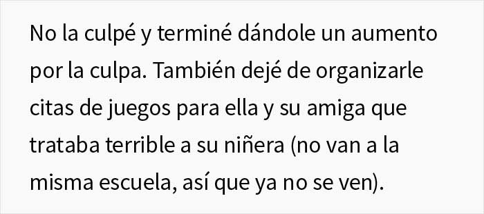La gente cree que esta madre hizo un gran trabajo al castigar a su hija "malcriada" después de que hiciera renunciar a su niñera