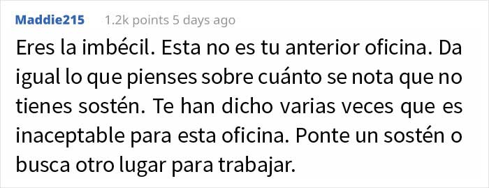 Esta mujer no lleva sostén en el trabajo a pesar de las quejas de sus compañeros, y pregunta si es idiota por ello