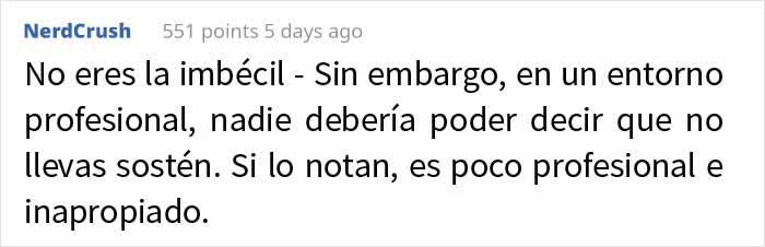 Esta mujer no lleva sostén en el trabajo a pesar de las quejas de sus compañeros, y pregunta si es idiota por ello