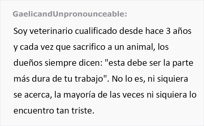 Este veterinario comparte las cosas más emocionalmente agotadoras en su trabajo, peor que sacrificar a los animales