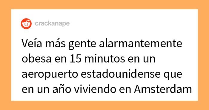 30 extranjeros que visitaron Estados Unidos revelan cuál fue el mayor choque cultural para ellos