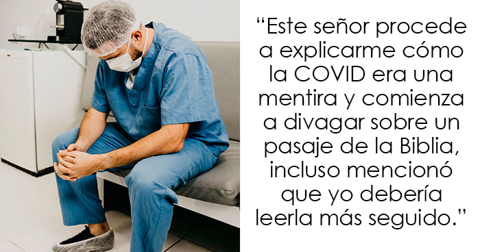 20 Historias de médicos que comparten lo que sucedió cuando diagnosticaron con Covid-19 a negacionistas
