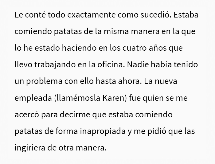 Drama en la oficina: Esta trabajadora fue reportada por una compañera que la acusó de comer "patatas sexis"