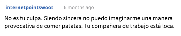 Drama en la oficina: Esta trabajadora fue reportada por una compañera que la acusó de comer "patatas sexis"