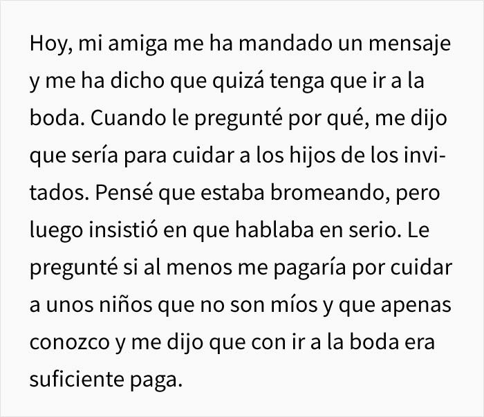 Esta mujer pregunta si se equivocó al rechazar una invitación de boda en la que se esperaba que cuidara a todos los niños gratis