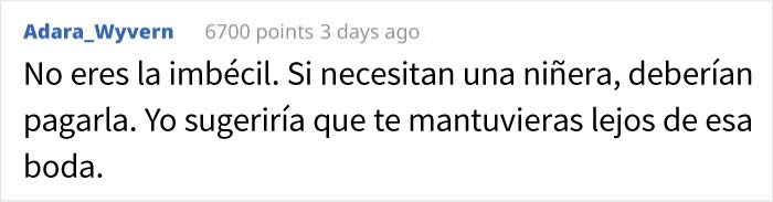 Esta mujer pregunta si se equivocó al rechazar una invitación de boda en la que se esperaba que cuidara a todos los niños gratis