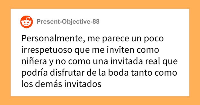 Esta mujer pregunta si se equivocó al rechazar una invitación de boda en la que se esperaba que cuidara a todos los niños gratis