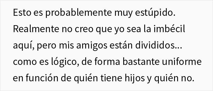 Esta mujer sin hijos afirma que está cansada, y sus amigas madres se ríen de ella, así que les hizo saber su error