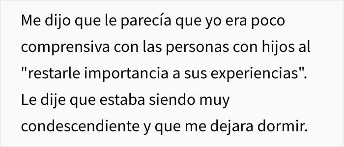 Esta mujer sin hijos afirma que está cansada, y sus amigas madres se ríen de ella, así que les hizo saber su error