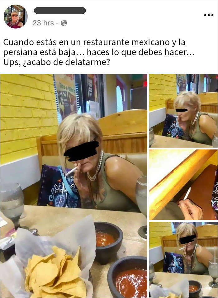 Cuando fumas en un lugar donde está prohibido porque es “lo que debes hacer”