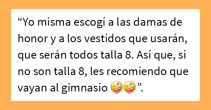 Esta dama de honor furiosa expuso la toxicidad de una novia loca que le exigía adelgazar varias tallas para su boda