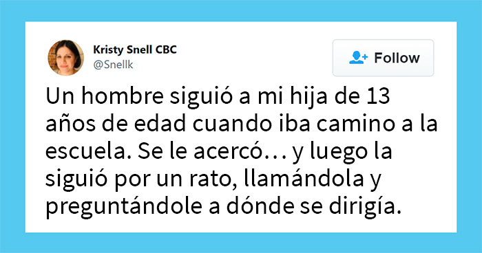 Esta madre cuenta cómo su vecina rescató a su hija de 13 años cuando un extraño la perseguía