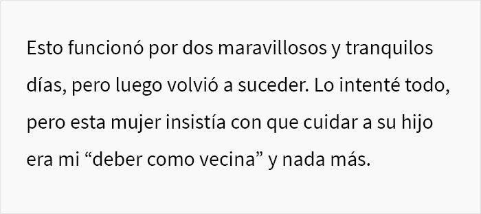 Esta madre lunática exige a su vecina que cuide de su hijo y se enfurece cuando no la encuentra en casa