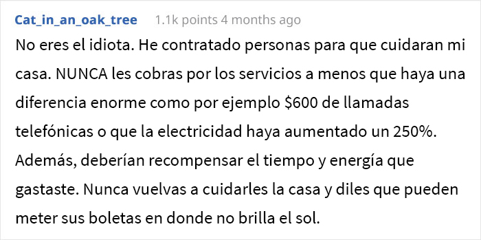 Esta persona no sabe si actuó mal al negarse a pagar las facturas de la casa que cuidaba y pide opiniones en Internet