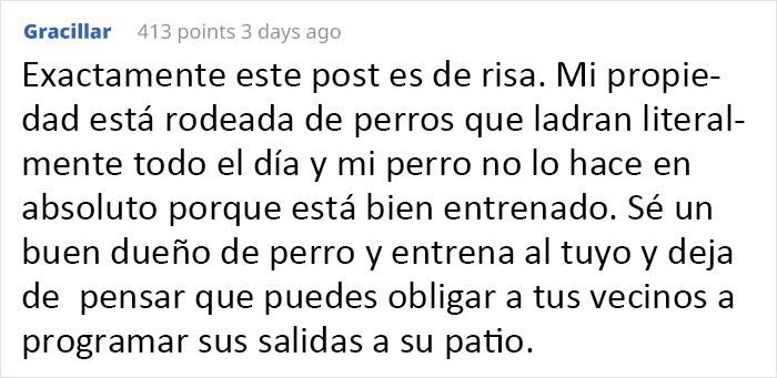 Esta mujer pretenciosa espera que los vecinos no dejen salir a sus hijos para que su perro pueda correr libremente