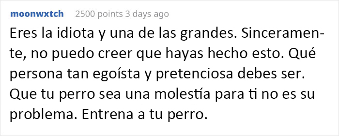 Esta mujer pretenciosa espera que los vecinos no dejen salir a sus hijos para que su perro pueda correr libremente
