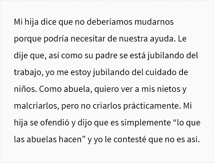 Esta abuela quiere comenzar a vivir su vida de una vez, por lo que se “jubila” de cuidar a sus nietos, y su hija se molesta