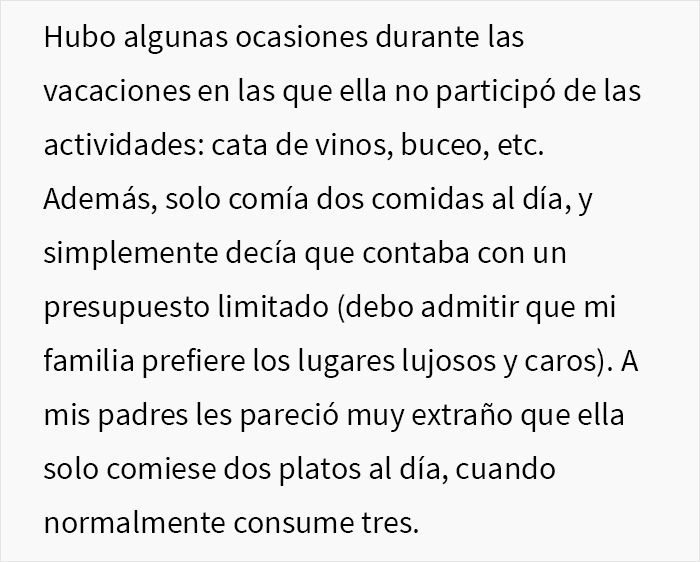 Este hombre rico no se da cuenta de que su novia no puede permitirse su estilo de vida lujoso, llegando a saltarse comidas durante las vacaciones, y se pregunta si está equivocado