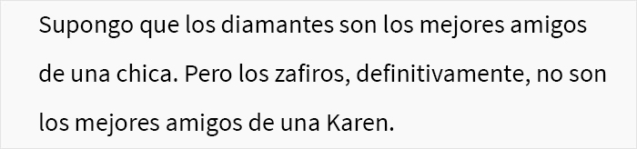 Este hombre le regaló un anillo de diamante falso a su novia cazafortunas, y accidentalmente se vengó cuando ella intentó venderlo