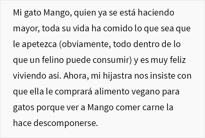 Esta hijastra monta un escándalo cuando sus padres se niegan a alimentar a su gato con comida vegana