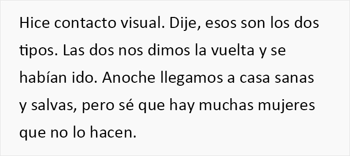 'Tuve una experiencia aterradora con mi amiga y quería compartirla porque podría evitar que le ocurriera a otras'