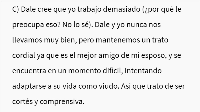 Esta mujer preguntó si se había equivocado al decirle a su esposo que no volvería a cocinar para su amigo de luto
