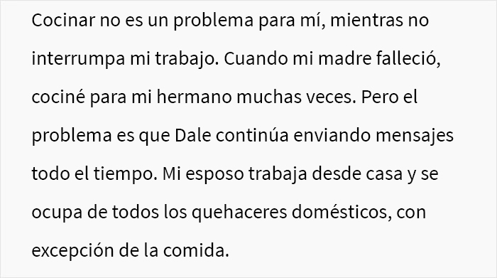Esta mujer preguntó si se había equivocado al decirle a su esposo que no volvería a cocinar para su amigo de luto