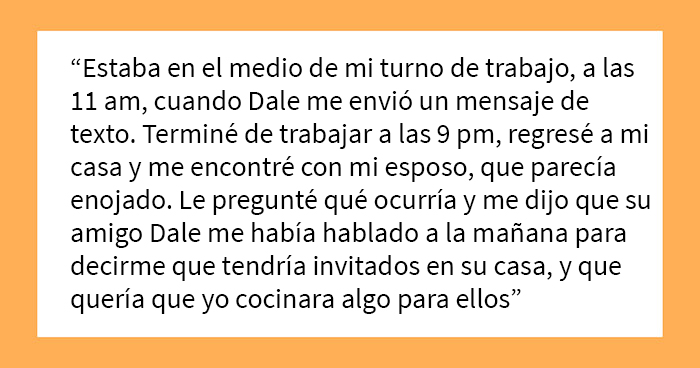 Esta mujer preguntó si se había equivocado al decirle a su esposo que no volvería a cocinar para su amigo de luto