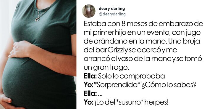 20 mujeres comparten sus atrevidas respuestas a consejos no solicitados sobre el embarazo o la crianza de los hijos