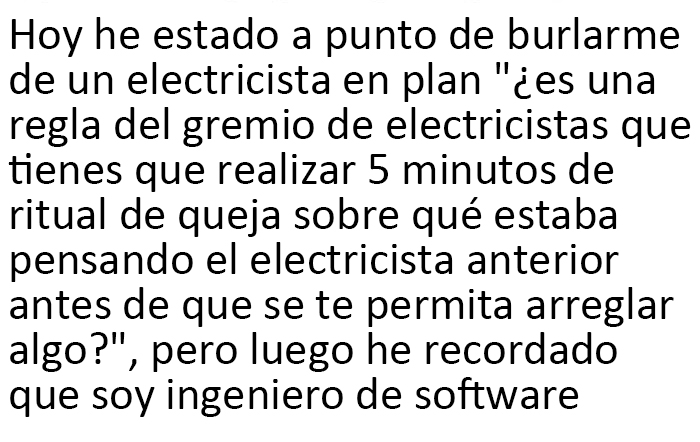 ¿En qué estaría pensando el electricista anterior?