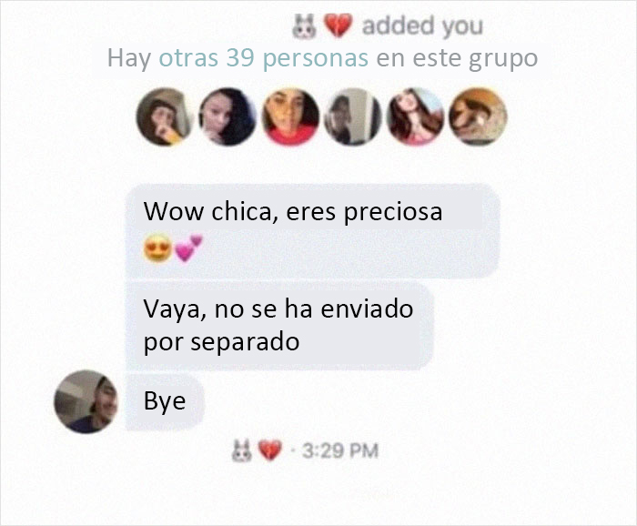 Wow eres tan hermosa. Vaya el mensaje no se envió por separado. Wow abandonar el grupo