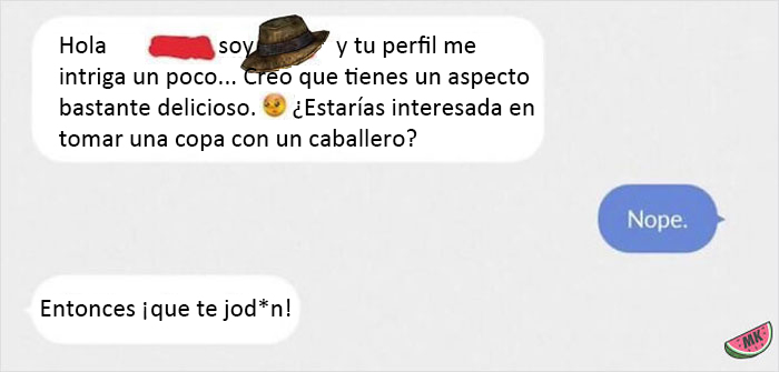 Entonces ¡que te jod*n! 
