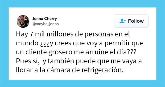20 De las mejores publicaciones sobre el trabajo en atención al público con las que no sabrás si reír o llorar