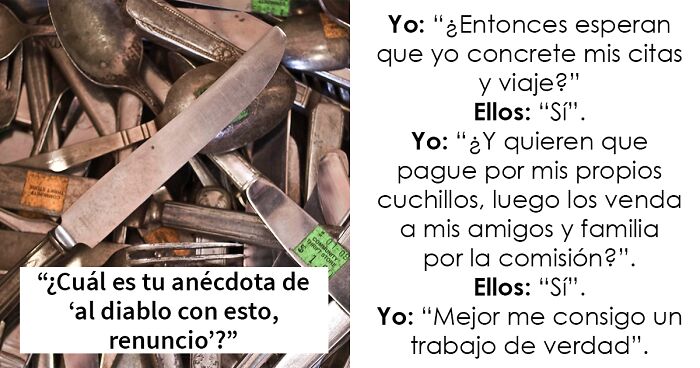 20 Personas comparten en este grupo sus intrigantes historias de cuando dijeron “al diablo con esto, renuncio”