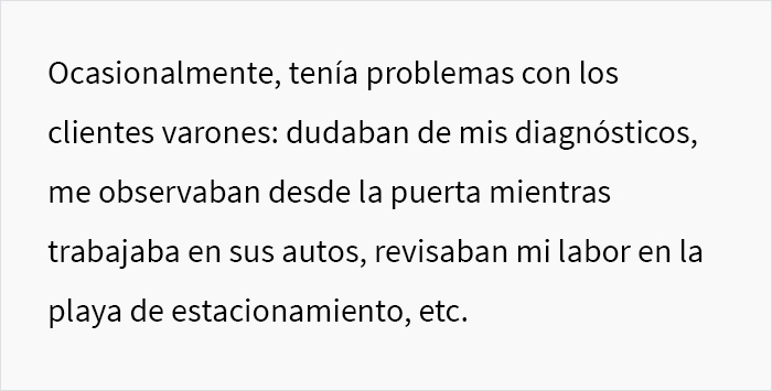 Este cliente acudió a un taller de reparación de automóviles y se puso en ridículo al decir que no quería que una “chica” tocara su coche