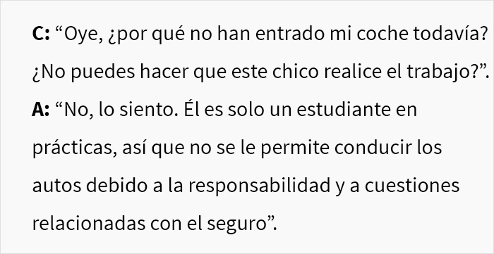 Este cliente acudió a un taller de reparación de automóviles y se puso en ridículo al decir que no quería que una “chica” tocara su coche