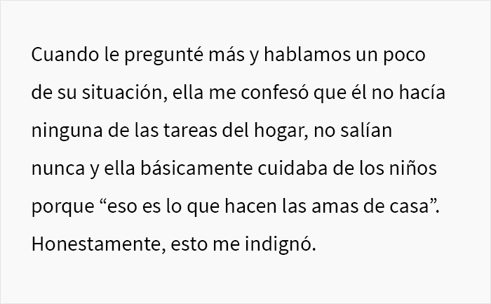 Esta madre de 60 años humilla a su hijo frente a sus amigos porque no hace ninguna de las tareas del hogar